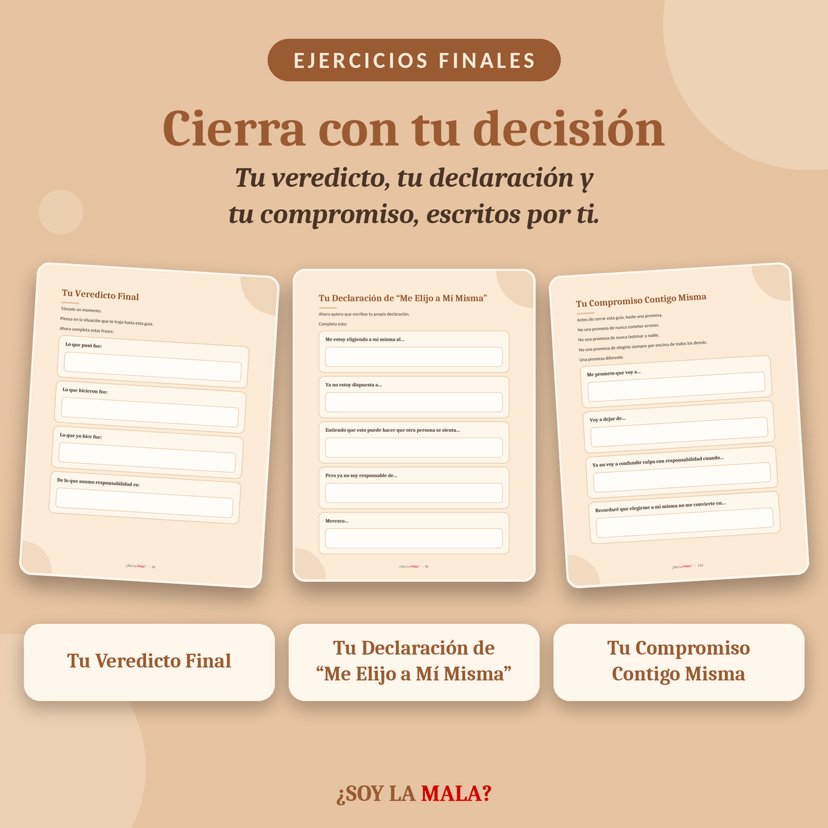 ¿SOY LA MALA? – La guía para elegirte a ti misma sin sentir culpa